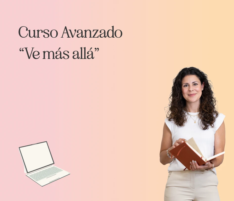 Curso Avanzado “Ve más allá”